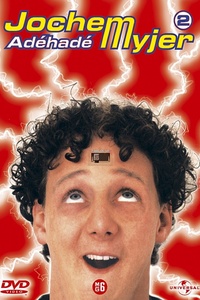 Jochem Myjer: Adéhadé