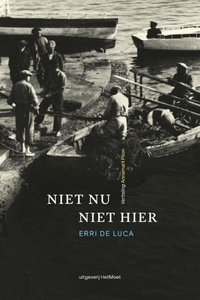 Niet nu, niet hier
