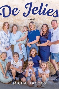 De Jelies: Een gezin vol hoop, geluk en een heleboel liefde