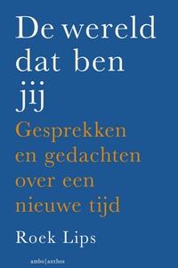 De wereld dat ben jij