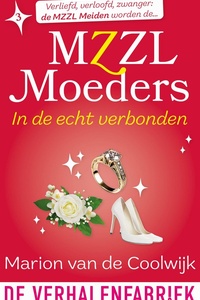 Mzzl Moeders 3 - In de echt verbonden