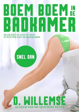 Boem boem in de badkamer 4 - Snel Dan
