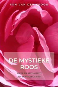 De Mystieke Roos