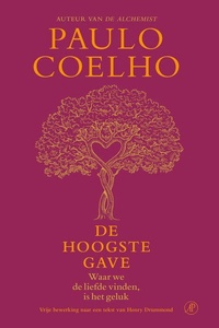 De hoogste gave: Waar we de liefde vinden, is het geluk