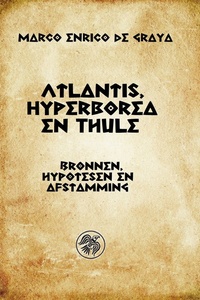 Atlantis, Hyperborea en Thule