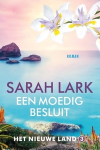 Een moedig besluit