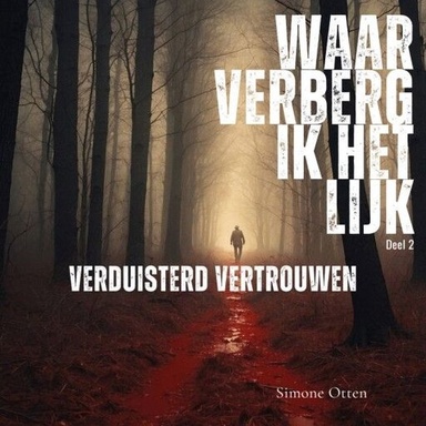 Verduisterd vertrouwen