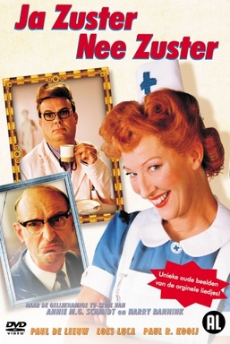 Ja Zuster, Nee Zuster