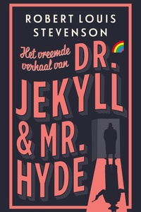 Het vreemde verhaal van Dr. Jekyll en Mr. Hyde
