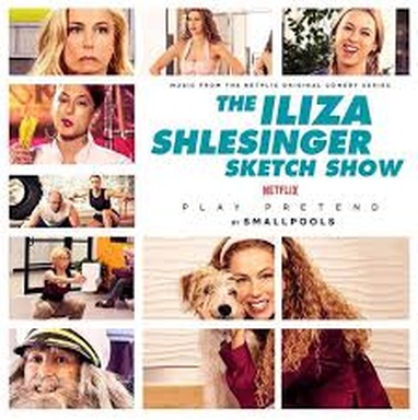 The Iliza Shlesinger Sketch Show