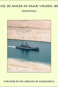 Suez: De Aarde en haar Volken, 1865