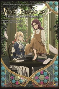 Violet Evergarden: Eternity and the Auto Memory Doll