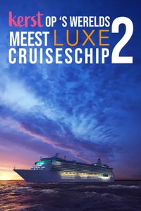 Kerst Op 's Werelds Meest Luxe Cruiseschip 2