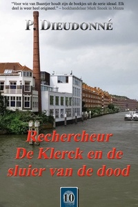 De Klerck 10 - Rechercheur De Klerck en de sluier van de dood
