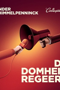 De domheid regeert: Hoe opzettelijke onwetendheid een politieke strategie werd