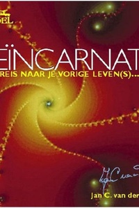 Reïncarnatie - reis naar je vorige leven(s)....