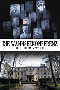 Die Wannsee Konferenz