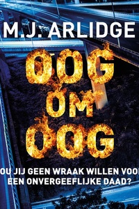 Oog om oog: Zou jij geen wraak willen voor een onvergeeflijke daad?