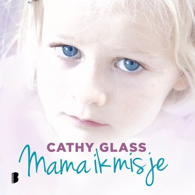 Mama ik mis je: Het waargebeurde verhaal van een klein meisje dat wanhopig graag naar huis wil