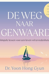 De weg naar eigenwaarde