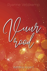Water en vuur 3 - Vuurrood