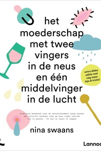 Het moederschap met twee vingers in de neus en een middelvinger in de lucht