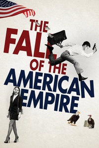 Fall of the American Empire