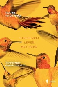 Stressvrij leven met ADHD