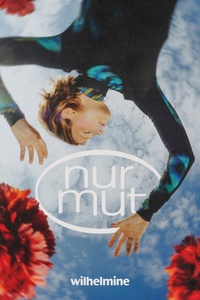 nur Mut