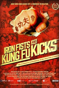 Iron Fists and Kung Fu Kicks