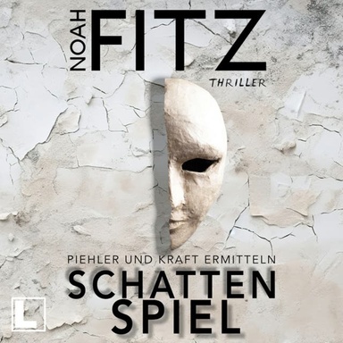 Schattenspiel - Piehler und Kraft ermitteln, Band 1 (ungekürzt)