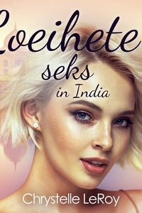 Loeihete seks in India - erotisch verhaal