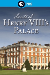 Secrets of Henry VIII's Palace