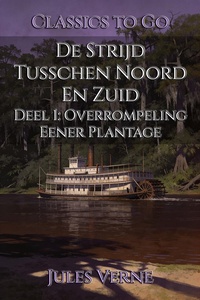 De Strijd Tusschen Noord En Zuid