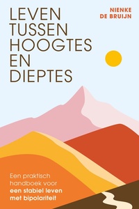 Leven tussen hoogtes en dieptes