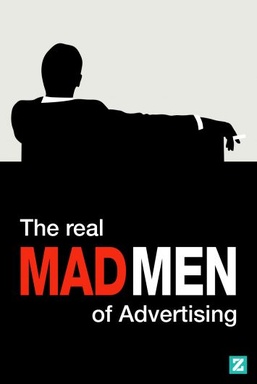 The Real Mad Men Of Advertising