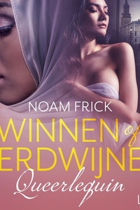 Queerlequin: Winnen of verdwijnen – erotisch verhaal