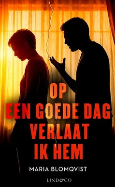 Op een goede dag verlaat ik hem