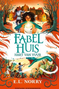 Fabelhuis 2 - Hart van vuur