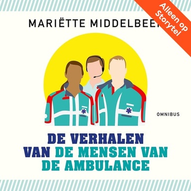 De verhalen van de mensen van de ambulance