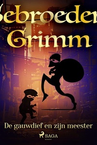 De gauwdief en zijn meester