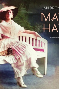 Mata Hari: De ware en de legende