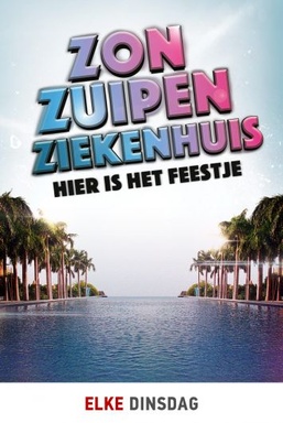 Zon, Zuipen, Ziekenhuis (S03E08)