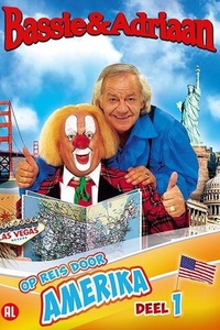 Bassie & Adriaan: Op Reis Door Amerika Deel 1