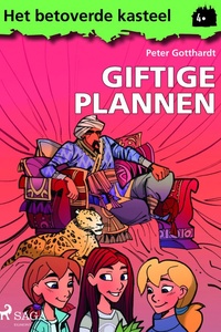 Het betoverde kasteel 4 - Het betoverde kasteel 4 – Giftige plannen