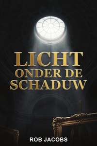LICHT ONDER DE SCHADUW