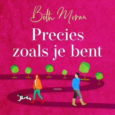 Precies zoals je bent