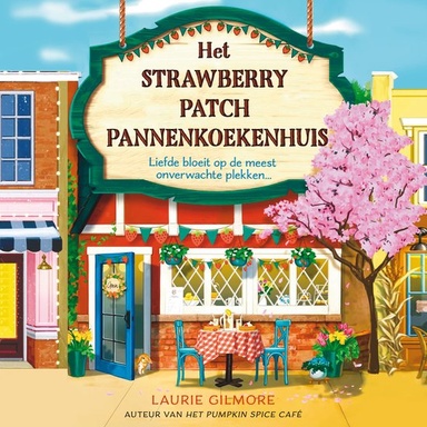 Het Strawberry Patch Pannenkoekenhuis