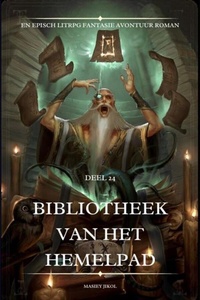 Bibliotheek van het Hemelpad:En Episch LitRPG Fantasie Avontuur Roman(Deel 24)