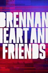 Brennan Heart & Friends